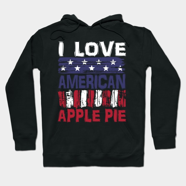 I Love American Apple Pie Hoodie by Nerd_art